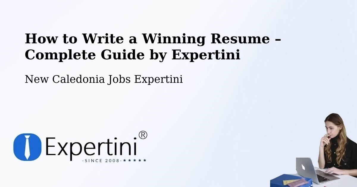 Resume Writing Guide for Job Seekers – Pinjen - Pinjen, New Caledonia Jobs Expertini